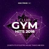 Club GYM Hits 2018 (2018) торрент