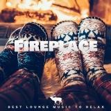 Fireplace- Best Lounge Music To Relax