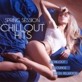 Chillout Hits - Spring Session