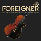 Foreigner - Foreigner with the 21st Century Symphony Orchestra & Chorus [Live]