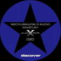 Recoverworld Radio 020 (Mixed By Para X)