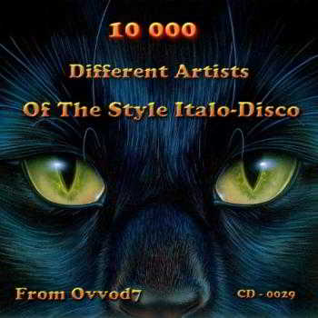 10 000 Different Artists Of The Style Italo-Disco From Ovvod7 (29) (2018) торрент
