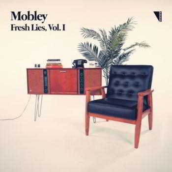 Mobley - Fresh Lies Vol. I