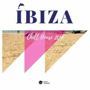 Ibiza Chill House 2018