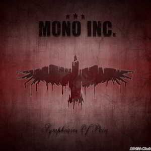 Mono Inc. - Symphonies Of Pain: Hits And Rarities