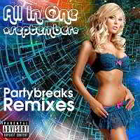 Partybreaks and Remixes - All In One September 001