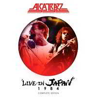 Alcatrazz – Live in Japan 1984 [Complete Edition]