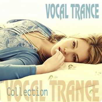 Vocal Trance Collection Vol. 001-003