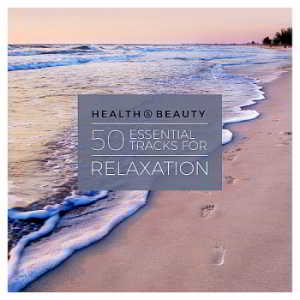 Health & Beauty 50: Essential Tracks For Relaxation
