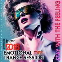 Stay With The Feeling: Emotional Trance