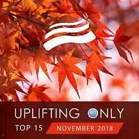 Uplifting Only Top 15: November