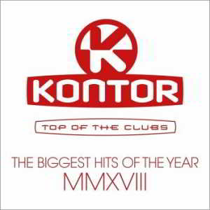 Kontor Top Of The Clubs: The Biggest Hits Of The Year MMXVIII [3CD]