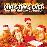 The Best Classic Songs Christmas Ever - Top 100 Holiday Collection