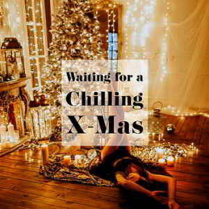 Waiting For A Chilling X-Mas