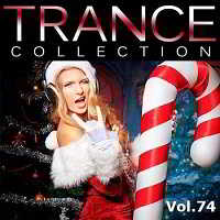 Trance Collection Vol.74