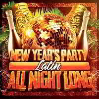 New Year's Party All Night Long [Latin Edition]