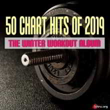 50 Chart Hits of 2019-The Winter Workout Album