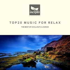 Top 20 Music For Relax