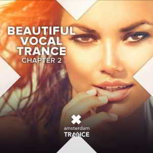 Beautiful Vocal Trance - Chapter 2