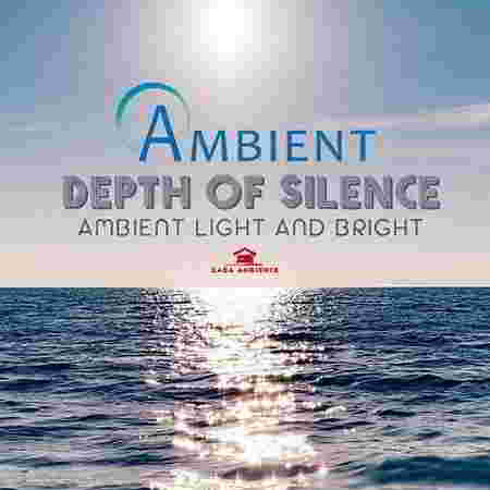 Ambient Depth Of Silence