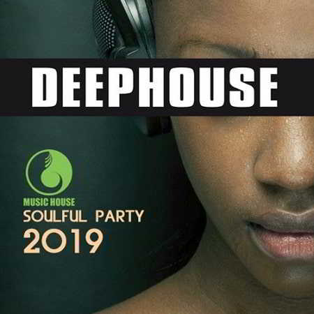 Deep House: Soulful Party