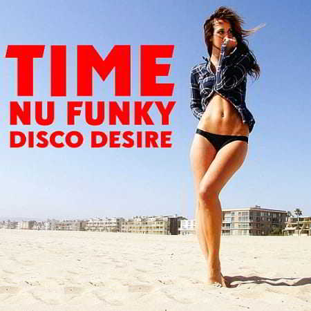 Time Nu Funky And Disco Desire