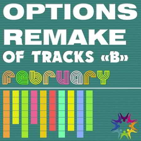 Options Remake Of Tracks February -B-