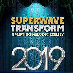 Transform Uplifting Melodic Reality: Superwave