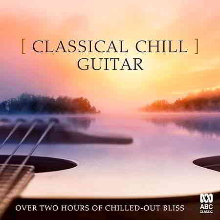 Classical Chill: Guitar