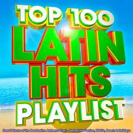 Top 100 Latin Hits Playlist