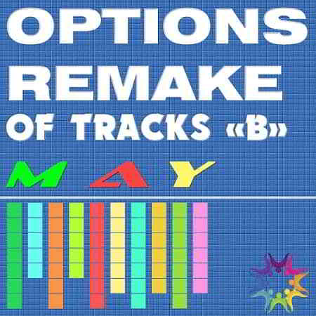 Options Remake Of Tracks May -B-