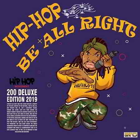 Hip Hop Be All Right: Delux Edition