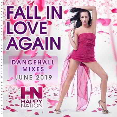 Fall In Love Again: Dancehall Mixes