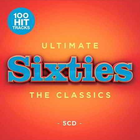 Ultimate 60s - The Classics [5CD]