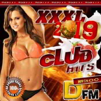 XXXL Club Hits №300