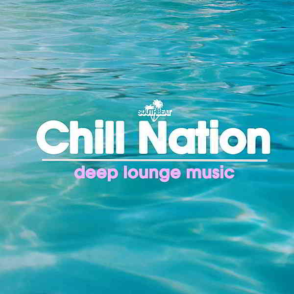 Chill Nation: Deep Lounge Music