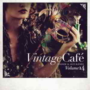 Vintage Cafe. Lounge & Jazz Blends Vol. 14