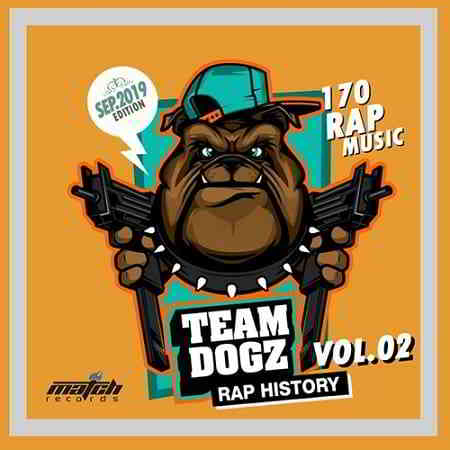 Team Dogz: Rap History (Vol.02)