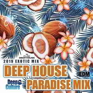 Deep House Paradise Mix