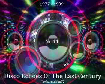 Disco Echoes Of The Last Century Nr. 11