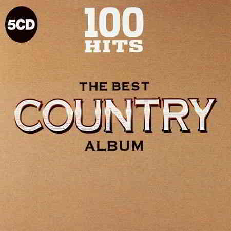 100 Hits The Best Country Album [5CD]