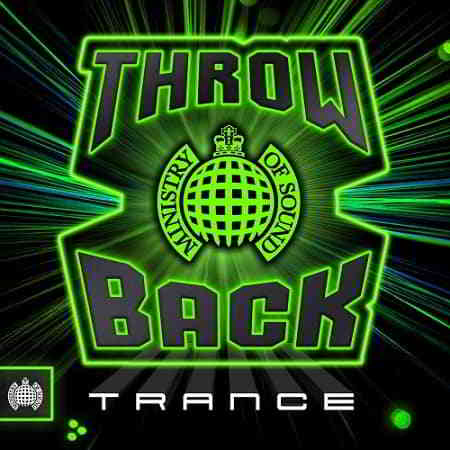Ministry Of Sound: Throw Back Trance