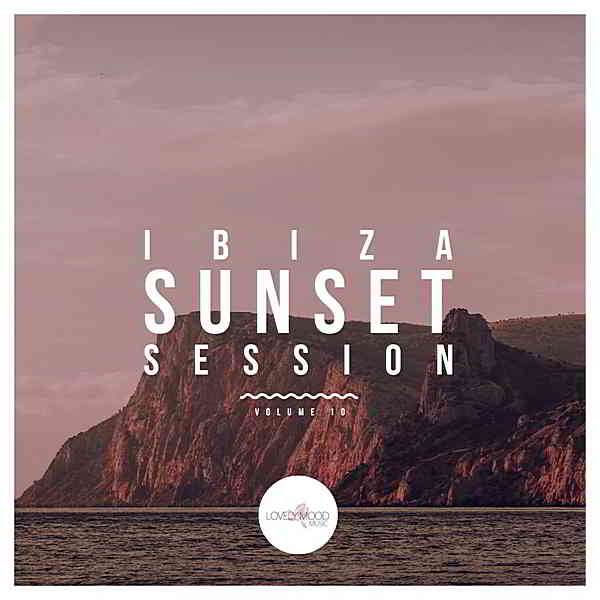 Ibiza Sunset Session Vol.10