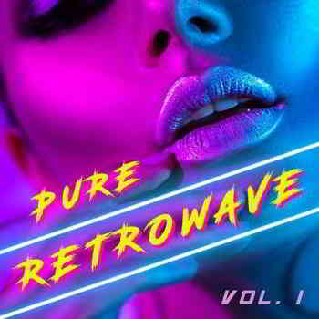 Pure Retrowave Vol. 1