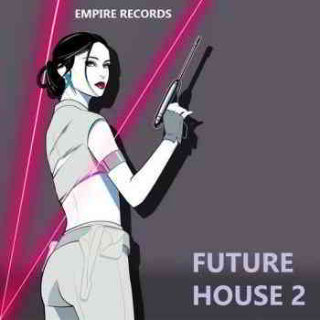 Future House 2 [Empire Records]