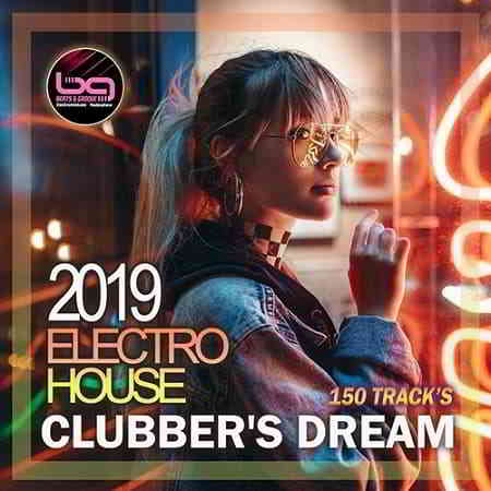 Electro House: Clubber's Dream