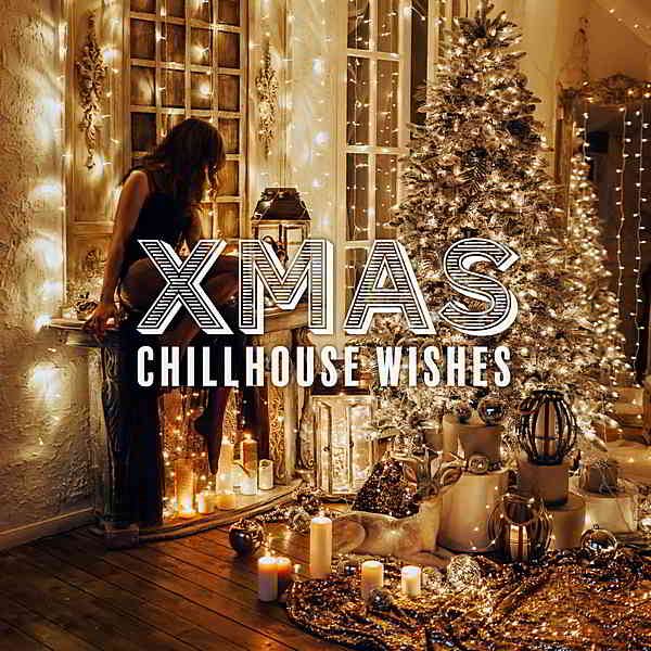 Xmas Chillhouse Wishes