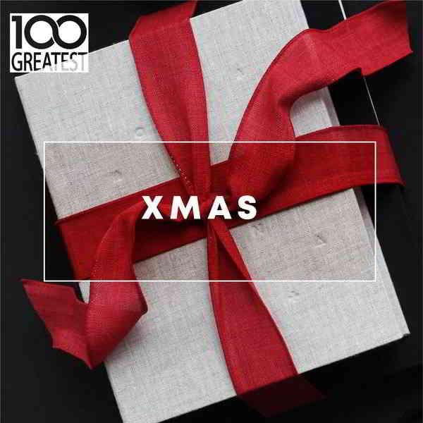 100 Greatest Xmas [Top Christmas Classics]