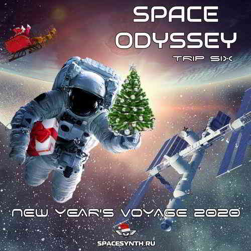 Space Odyssey Trip Six: New Year's Voyage 2020