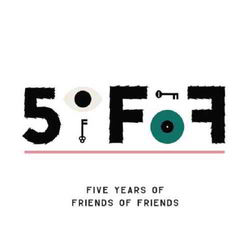5oFoF: Five Years of Friends of Friends